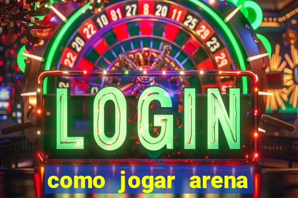 como jogar arena breakout: infinite